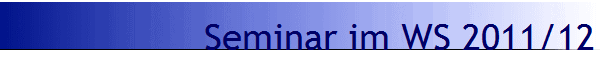 Seminar im WS 2011/12